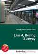 Line 4, Beijing Subway, Jesse Russell,Ronald Cohn 
