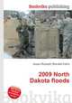 2009 North Dakota floods, Jesse Russell,Ronald Cohn 