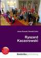 Ryszard Kaczorowski, Jesse Russell,Ronald Cohn 