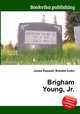 Brigham Young, Jr., Jesse Russell,Ronald Cohn 