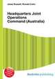 Headquarters Joint Operations Command (Australia), Jesse Russell,Ronald Cohn 