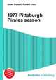 1977 Pittsburgh Pirates season, Jesse Russell,Ronald Cohn 