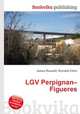 LGV Perpignan–Figueres, Jesse Russell,Ronald Cohn 