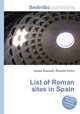List of Roman sites in Spain, Jesse Russell,Ronald Cohn 
