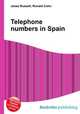 Telephone numbers in Spain, Jesse Russell,Ronald Cohn 
