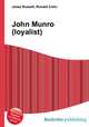 John Munro (loyalist), Jesse Russell,Ronald Cohn 