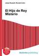El Hijo de Rey Misterio, Jesse Russell,Ronald Cohn 