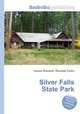 Silver Falls State Park, Jesse Russell,Ronald Cohn 