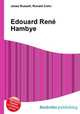 Edouard Rene Hambye, Jesse Russell,Ronald Cohn 