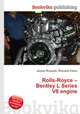 Rolls-Royce – Bentley L Series V8 engine, Jesse Russell,Ronald Cohn 
