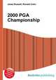 2000 PGA Championship, Jesse Russell,Ronald Cohn 