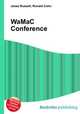 WaMaC Conference, Jesse Russell,Ronald Cohn 