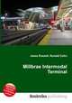 Millbrae Intermodal Terminal, Jesse Russell,Ronald Cohn 