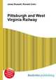 Pittsburgh and West Virginia Railway, Jesse Russell,Ronald Cohn 