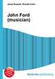 John Ford (musician), Jesse Russell,Ronald Cohn 