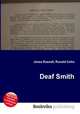 Deaf Smith, Jesse Russell,Ronald Cohn 