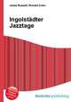 Ingolstadter Jazztage, Jesse Russell,Ronald Cohn 