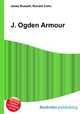 J. Ogden Armour, Jesse Russell,Ronald Cohn 