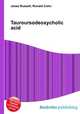 Tauroursodeoxycholic acid, Jesse Russell,Ronald Cohn 