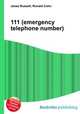 111 (emergency telephone number), Jesse Russell,Ronald Cohn 