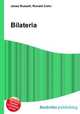 Bilateria, Jesse Russell,Ronald Cohn 