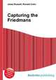 Capturing the Friedmans, Jesse Russell,Ronald Cohn 