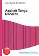 Asphalt Tango Records, Jesse Russell,Ronald Cohn 