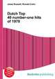 Dutch Top 40 number-one hits of 1970, Jesse Russell,Ronald Cohn 