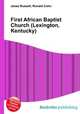 First African Baptist Church (Lexington, Kentucky), Jesse Russell,Ronald Cohn 