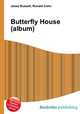 Butterfly House (album), Jesse Russell,Ronald Cohn 
