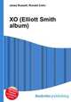 XO (Elliott Smith album), Jesse Russell,Ronald Cohn 