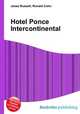 Hotel Ponce Intercontinental, Jesse Russell,Ronald Cohn 