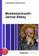 Monkwearmouth-Jarrow Abbey, Jesse Russell,Ronald Cohn 