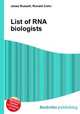 List of RNA biologists, Jesse Russell,Ronald Cohn 