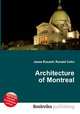 Architecture of Montreal, Jesse Russell,Ronald Cohn 