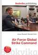Air Force Global Strike Command, Jesse Russell,Ronald Cohn 