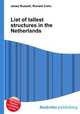 List of tallest structures in the Netherlands, Jesse Russell,Ronald Cohn 