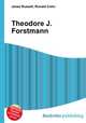 Theodore J. Forstmann, Jesse Russell,Ronald Cohn 