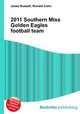 2011 Southern Miss Golden Eagles football team, Jesse Russell,Ronald Cohn 