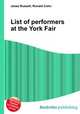 List of performers at the York Fair, Jesse Russell,Ronald Cohn 