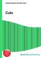 Cuts, Jesse Russell,Ronald Cohn 