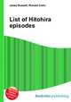 List of Hitohira episodes, Jesse Russell,Ronald Cohn 