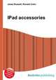 IPad accessories, Jesse Russell,Ronald Cohn 