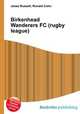 Birkenhead Wanderers FC (rugby league), Jesse Russell,Ronald Cohn 