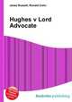 Hughes v Lord Advocate, Jesse Russell,Ronald Cohn 