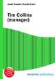 Tim Collins (manager), Jesse Russell,Ronald Cohn 