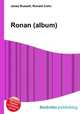 Ronan (album), Jesse Russell,Ronald Cohn 