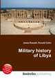 Military history of Libya, Jesse Russell,Ronald Cohn 
