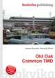 Old Oak Common TMD, Jesse Russell,Ronald Cohn 