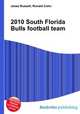 2010 South Florida Bulls football team, Jesse Russell,Ronald Cohn 